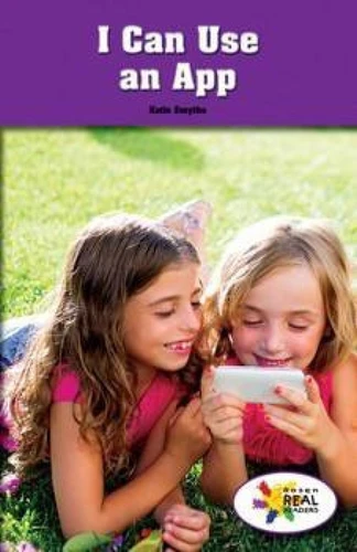 I Can Use an App by Katie Smythe, 9781499493283