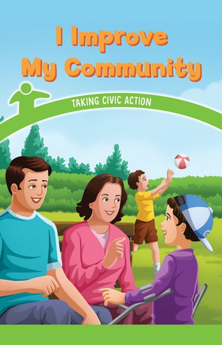 I Improve My Community (Taking Civic Action) by Rosie McKee, 9781538365724