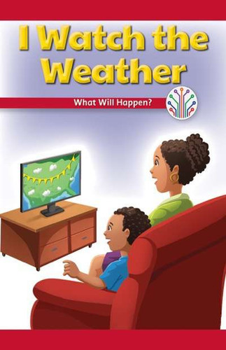 I Watch the Weather (What Will Happen?) by Gillian Clifton, 9781538350676