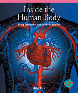Inside the Human Body (Using Scientific and Exponential Notation) - 9781404260771 by Greg Roza, 9781404260771