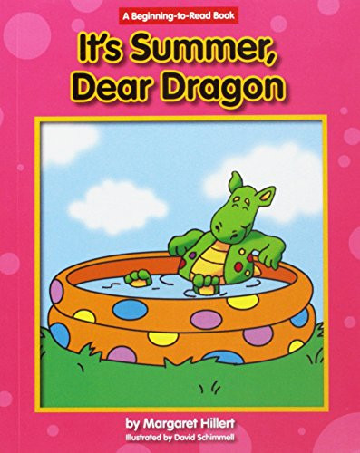 It's Summer, Dear Dragon - 9781603570930 by Margaret Hillert, David Schimmell, 9781603570930
