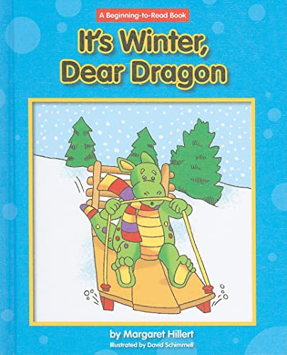 It's Winter, Dear Dragon by Margaret Hillert, David Schimmell, 9781599533148