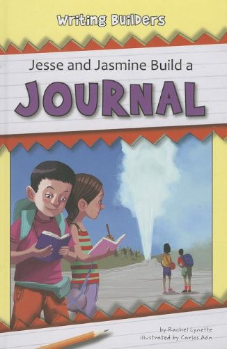Jesse and Jasmine Build a Journal by Rachel Lynette, Carlos Aon, 9781599535852