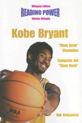 Kobe Bryant - 9781404275447 (Bilingual Edition) by Rob Kirkpatrick