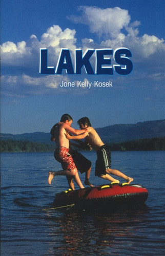 Lakes - 9781404258334 by Jane Kelly Kosek, 9781404258334