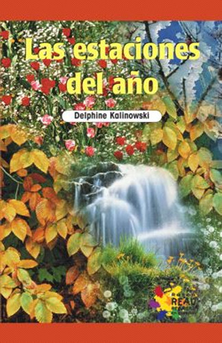 Las estaciones del año (Seasons of the Year) by Delphine Kalinowski, 9781404274549 Las estaciones del año (Seasons of the Year) by Delphine Kalinowski, 9781404274549