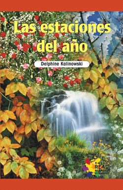 Las estaciones del año (Seasons of the Year) by Delphine Kalinowski, 9781404274549
