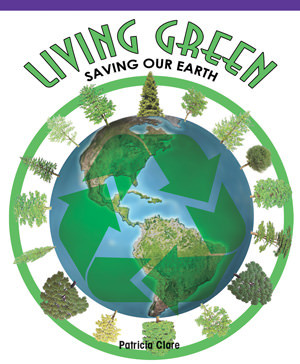 Living Green - 9781435801219 by Patricia Clare, 9781435801219
