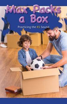 Max Packs a Box (Practicing the KS Sound) by Whitney Walker, 9781508135753