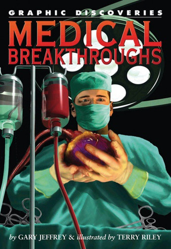 Medical Breakthroughs - 9781404295872 by Gary Jeffrey, Terry Riley, 9781404295872