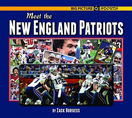 Meet the New England Patriots by Zack Burgess, 9781599537429