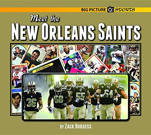 Meet the New Orleans Saints by Zack Burgess, 9781599537474