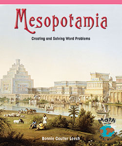 Mesopotamia (Creating and Solving Word Problems) - 9781404260672 by Bonnie Leech, 9781404260672