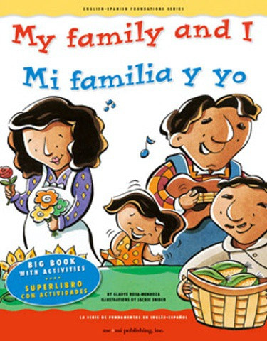 My Family and I / Mi familia y yo by Gladys Rosa-Mendoza, Jackie Snider, 9781931398800