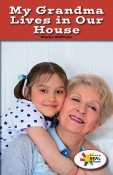 My Grandma Lives in Our House by Susan McCune, 9781508116509