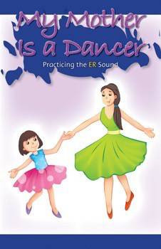 My Mother Is a Dancer (Practicing the ER Sound) by Victoria Vinci, 9781508130246