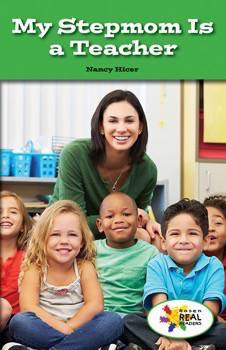 My Stepmom is a Teacher by Nancy Hicer, 9781499492163