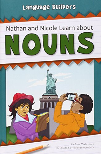 Nathan and Nicole Learn about Nouns by Ann Malaspina, George Hamblin, 9781599536668