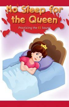 No Sleep for the Queen (Practicing the EE Sound) by Dylan Karsten, 9781508131472