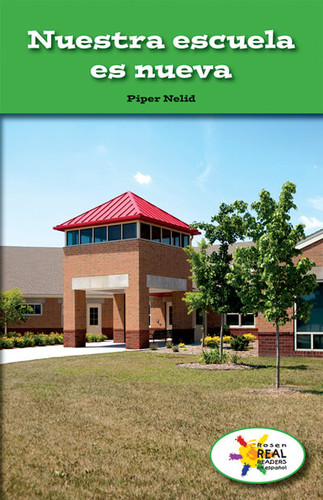 Nuestra escuela es nueva (Our School Is New) by Piper Nelid, 9781725360402