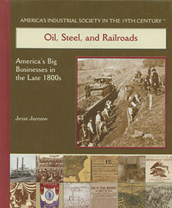 Oil, Steel, and Railroads by Jesse Jarnow, 9780823942763