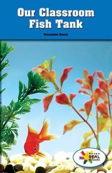 Our Classroom Fish Tank by Bernadette Brexel, 9781499497571