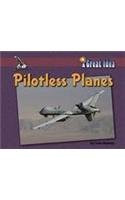 Pilotless Planes - 9781603572781 by Carla Mooney, 9781603572781