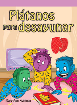 Plátanos para desayunar (Bananas for Breakfast) by Mary Ann Hoffman, 9781404270367