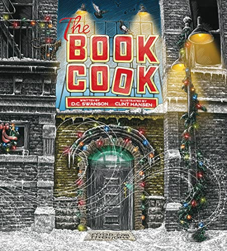 The Book Cook by D.C. Swanson, Clint Hansen, 9781936097494