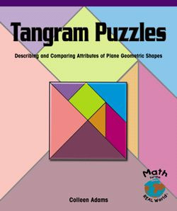 Tangram Puzzles (Describing and Comparing Attributes of Plane Geometric Shapes) - 9780823976461 by Colleen Adams, 9780823976461