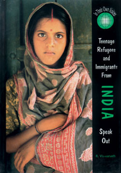 Teenage Refugees and Immigrants from India Speak Out by R. Viswandath, 9780823924400