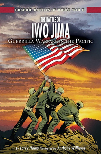 The Battle of Iwo Jima - 9781404260306 by Larry Hama, Anthony Williams, 9781404260306