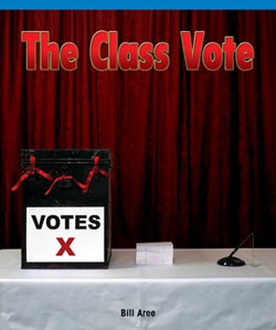 The Class Vote by Bill Aree, 9781404279292