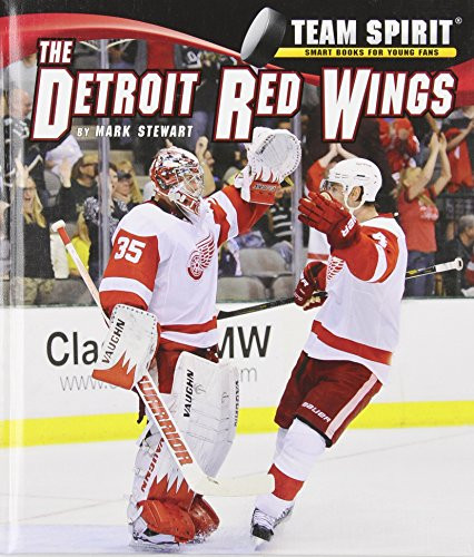 The Detroit Red Wings by Mark Stewart, 9781599536194 The Detroit Red Wings by Mark Stewart, 9781599536194