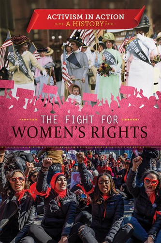 The Fight for Women's Rights by Marcia Amidon Lusted, 9781508185536 The Fight for Women's Rights by Marcia Amidon Lusted, 9781508185536