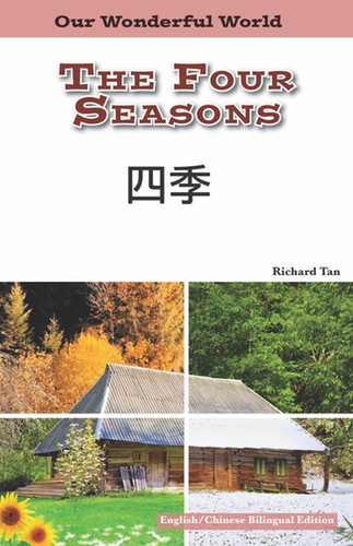 The Four Seasons: Chinese by , 9781508112266