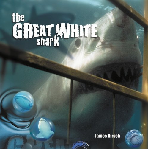The Great White Shark - 9781404255784 by James Hirsch, 9781404255784