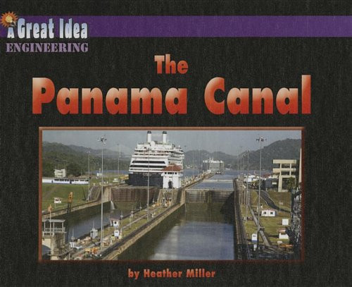 The Panama Canal - 9781599535944 by Heather Miller, 9781599535944