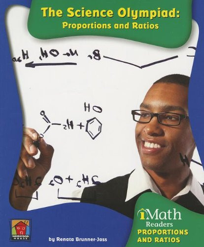 The Science Olympiad: Proportions and Ratios - 9781603575157 by Renata Brunner-Jass, 9781603575157