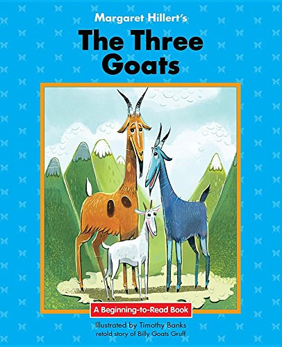 The Three Goats by Margaret Hillert, Timothy Banks, 9781599537887