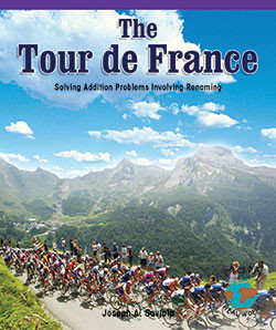 The Tour de France (Solving Addition Problems Using Regrouping) - 9780823988518 by Joseph A. Saviola, 9780823988518