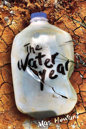 The Water Year by Max Howard, 9781538385128