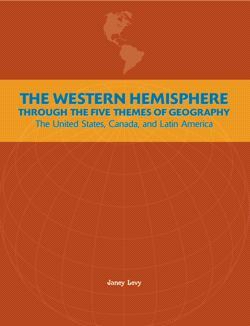 The Western Hemisphere Through the Five Themes of Geography by , 9781404260986