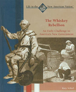 The Whiskey Rebellion - 9780823942626 by Katy Schiel, 9780823942626