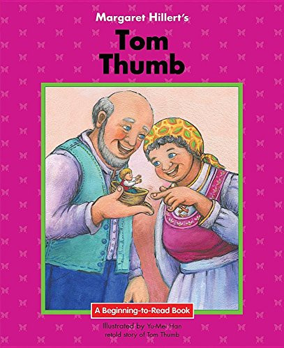 Tom Thumb - 9781603579162 by Margaret Hillert, Yu-Mei Han, 9781603579162