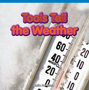 Tools Tell the Weather by Callie Frampton, 9781448888009