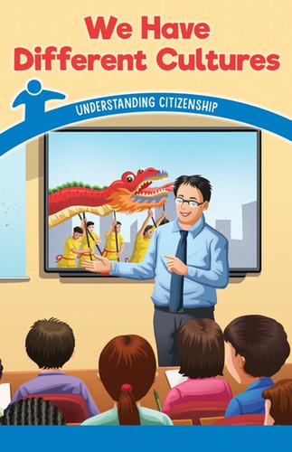 We Have Different Cultures (Understanding Citizenship) by Tana Hensley, 9781508139386