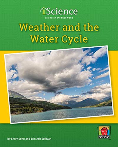 Weather and the Water Cycle by Emily Sohn, Erin Ash Sullivan, 9781684044092