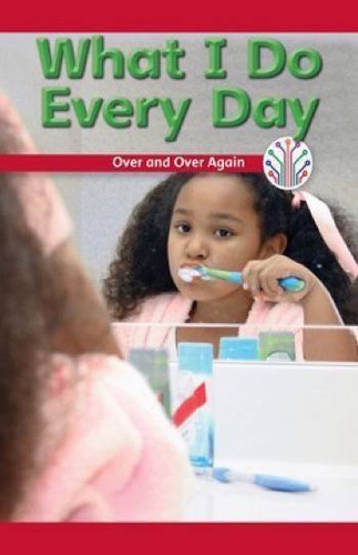 What I Do Every Day (Over and Over Again) by Sommer Conway, 9781538350904