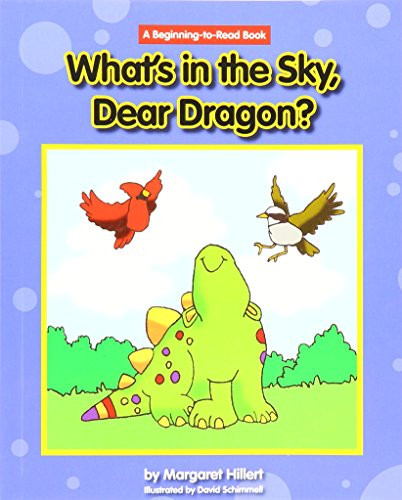 What's in the Sky, Dear Dragon? - 9781603574167 by Margaret Hillert, David Schimmell, 9781603574167